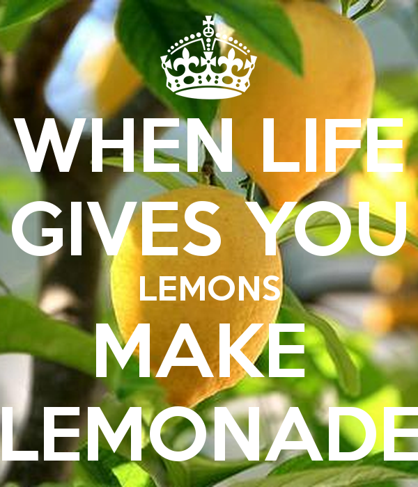 when-life-gives-you-lemons-make-lemonade-15 - When life gives you lemons make lemonade