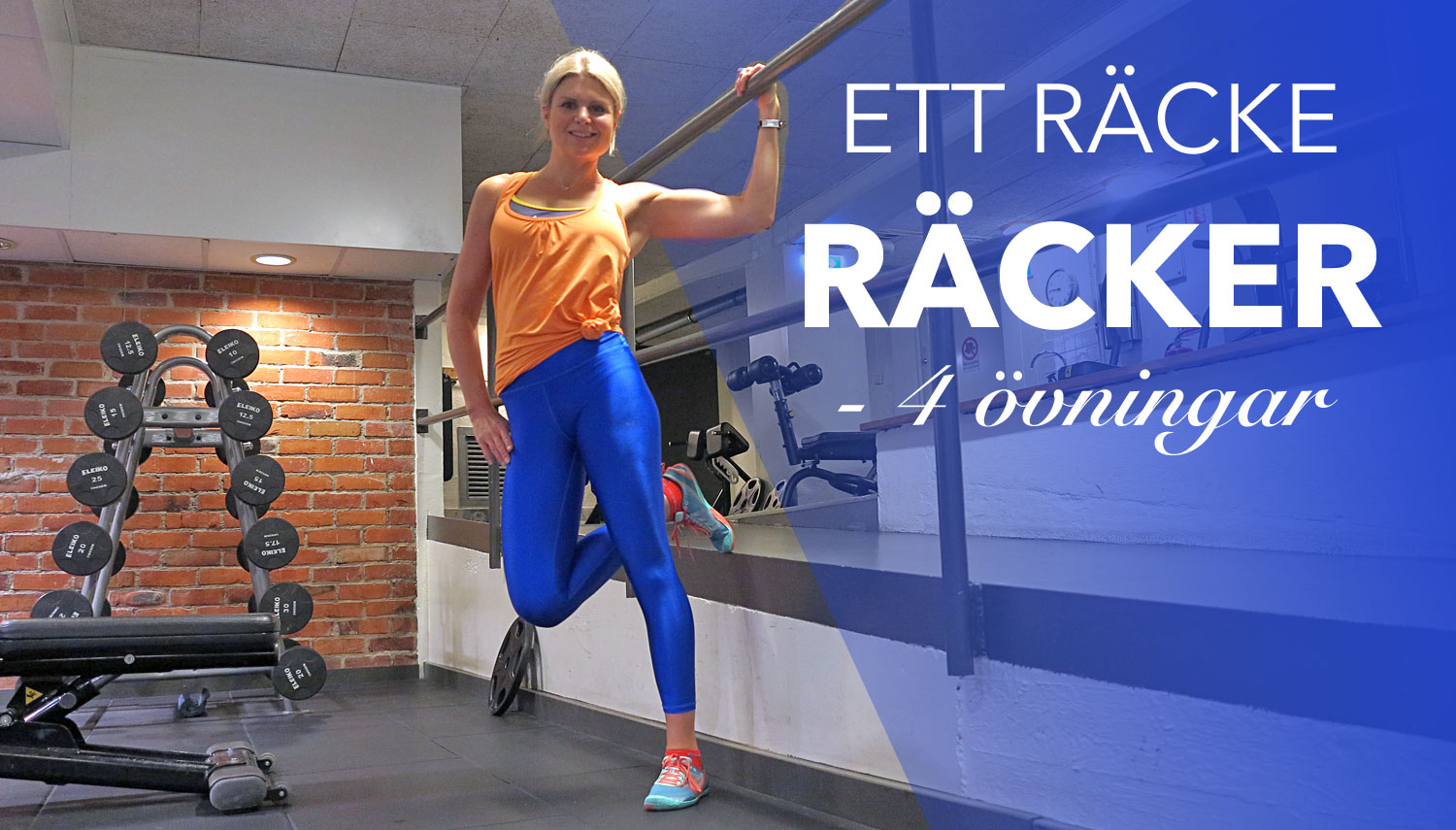 Ett räcke RÄCKER – film med 4 övningar