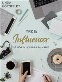 yrke-influencer-sa-gor-du-karriar-pa-natet - boktips inom hälsa