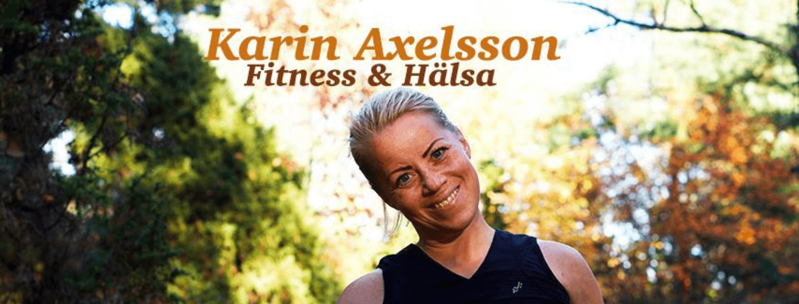 Karin Axelsson/Fitness och Hälsa på Facebook