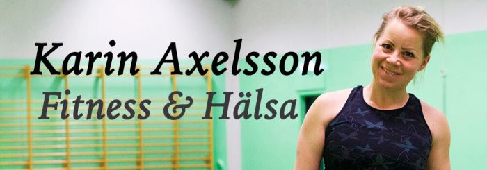 Fitness & Hälsa med Karin Axelsson